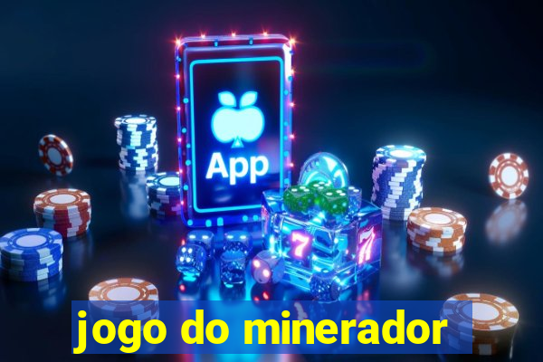 jogo do minerador